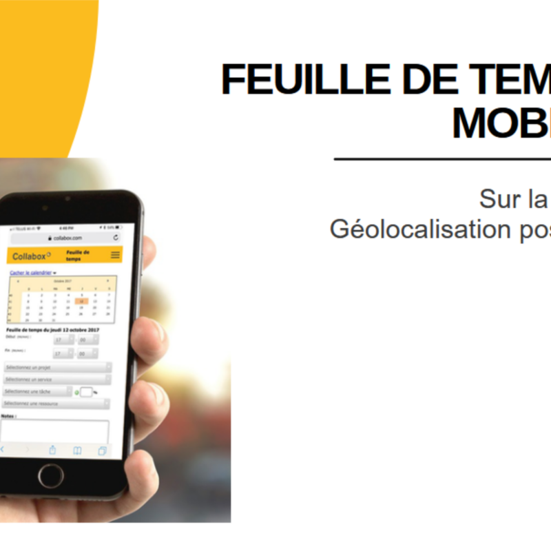 Feuille de temps disponible sur mobile lors de vos déplacements
