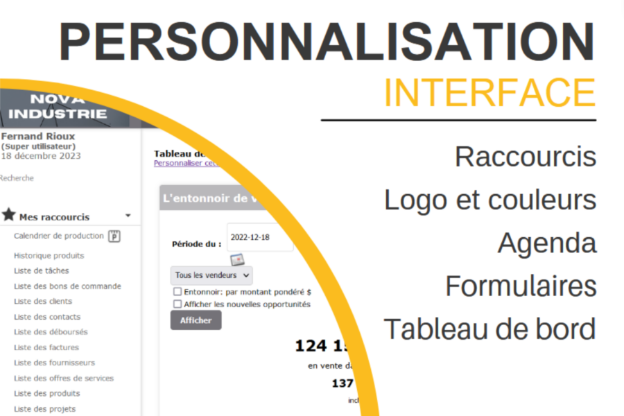 Personnalisation de l'interface utilisateur de plusieurs manières.
