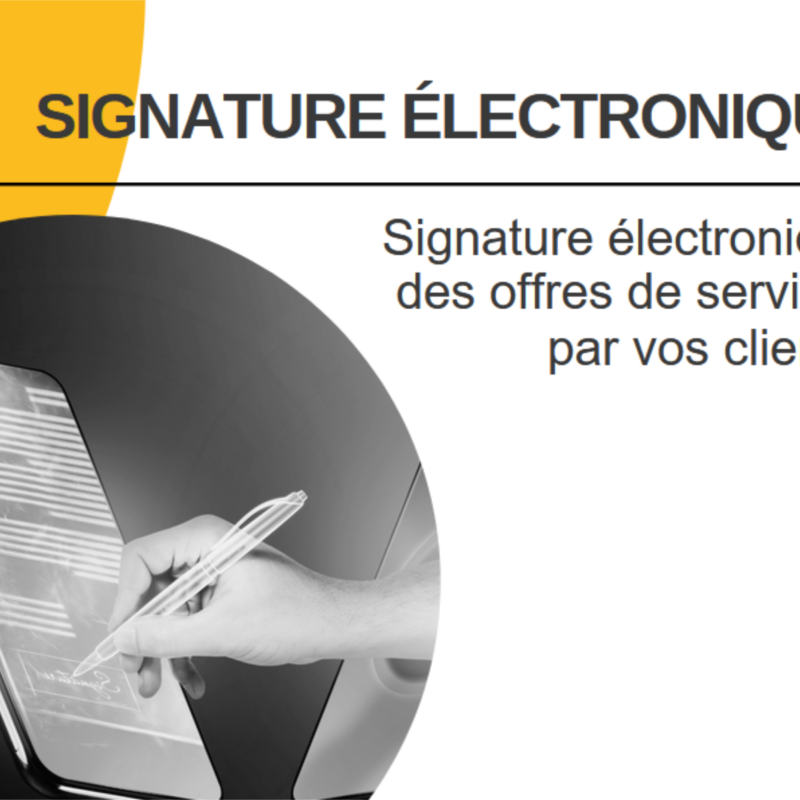 Signature électronique des offres de service par vos clients via courriel