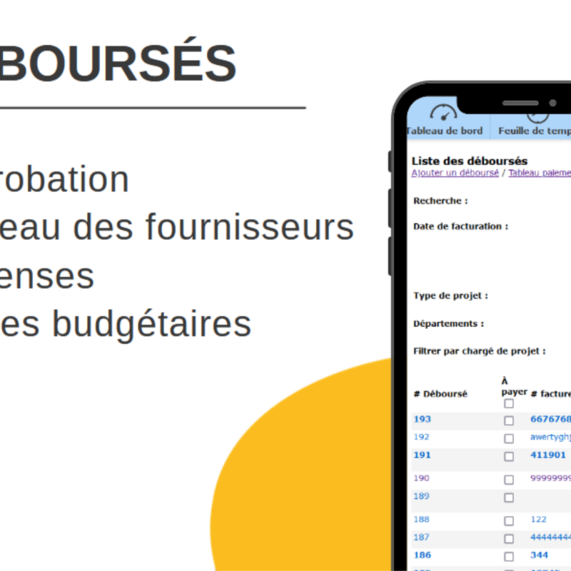 Déboursés, approbation des déboursés, tableau paiement fournisseur, dépenses dans la feuille de temps, postes budgétaires