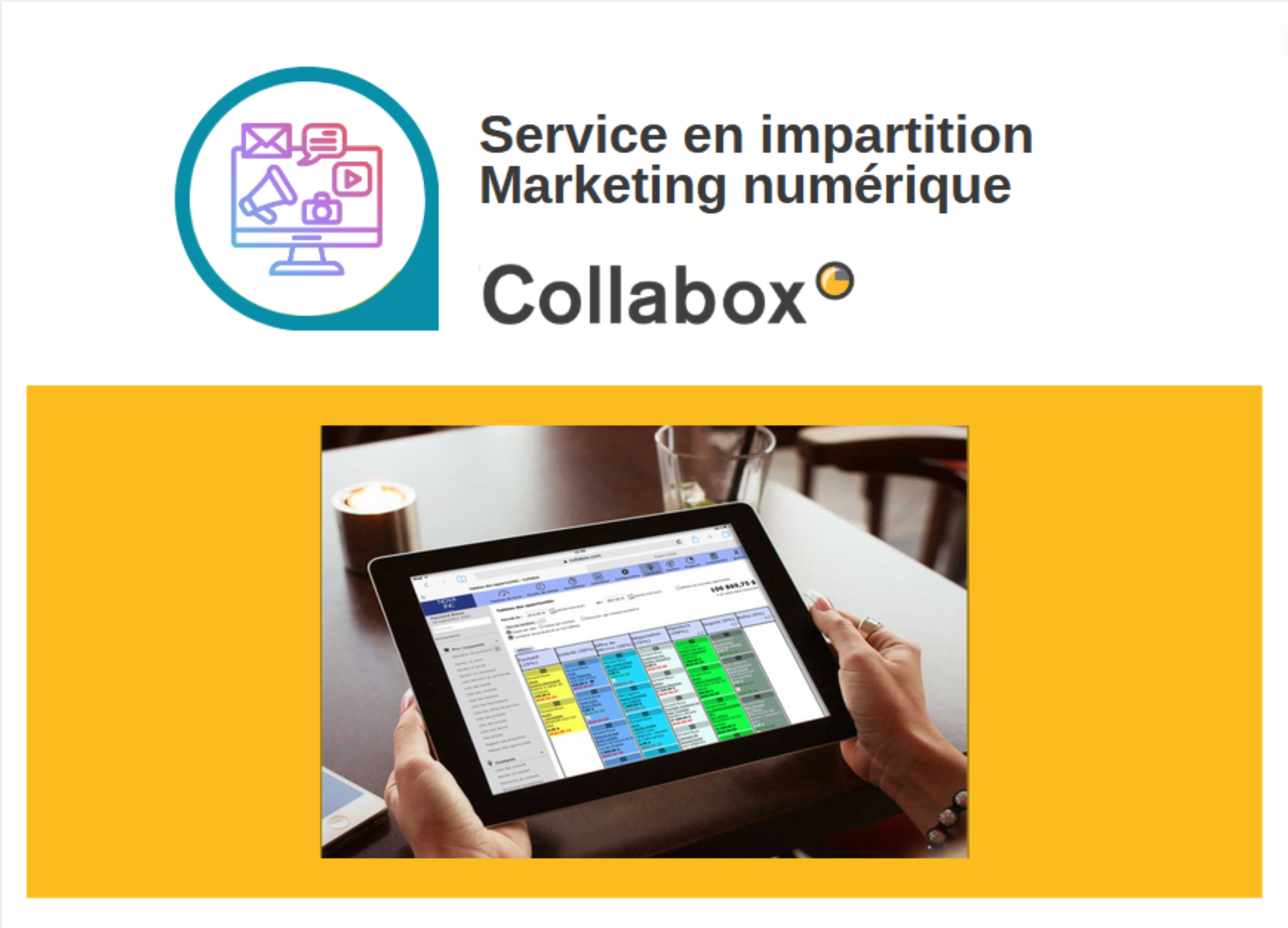 Collabox offre un service d'impartition en marketing numérique à ses clients.