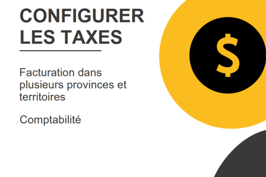 Image de Configurer les taxes avec un signe de $. Facturation dans plusieurs provinces et territoires. Comptabilité