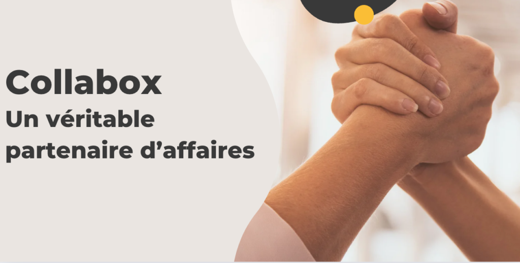 Bannière mentionnant Collabox un véritable partenaire d'affaires